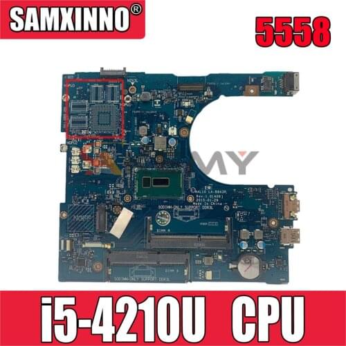 Original Laptop motherboard For For DELL Inspiron 5558 HDMI Mainboard CN-0G0NCN 0G0NCN LA-B843P SR1EF i5-4210U DDR3L