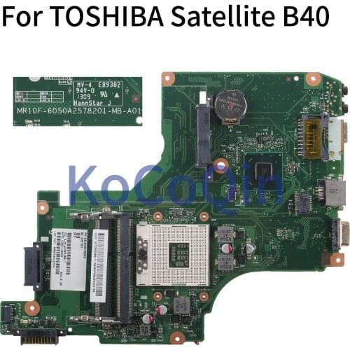 KoCoQin Laptop motherboard For TOSHIBA Satellite B40 B40-A Mainboard 6050A2578201-MB-A01