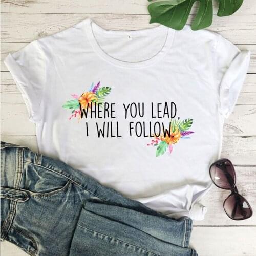 Gilmore Girls Classic Quotes Tshirt Where Where You Lead I Will Follow Cute Shirt Drop Shipping Lady Tee Shirts