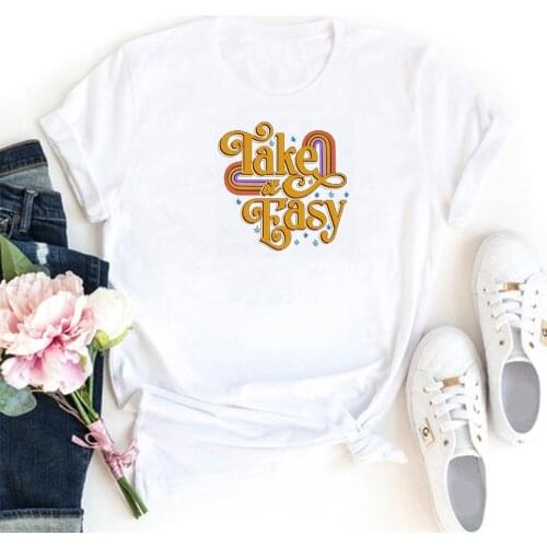 Take It Easy T Shirts Women Fcasual Printing Graphic Tee Shirt Femme Funny Casual Camiseta Mujer O-neck Harajuku Women Tshirt