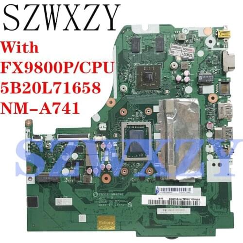 SZWXZY For Lenovo Ideapad 310-15ABR Laptop Motherboard With FX9800P AMD CPU 5B20L71658 CG516 NM-A741