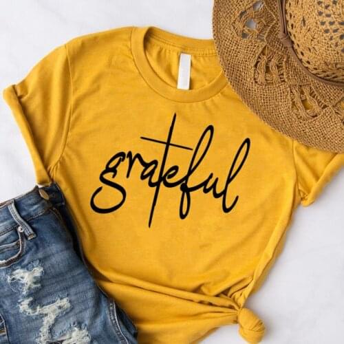 Grateful Spiritual Christian Gift for friend shirt Harujuku Cotton Female Clothing Funny Graphic Short Sleeve Women O Neck Tees