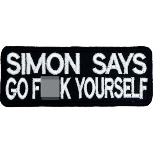 SIMON SAYS GO F YOURSELF Name Tag Iron on Hook Backing Embroidered Biker Motorcycle Patches for Vest Jeans Uniform