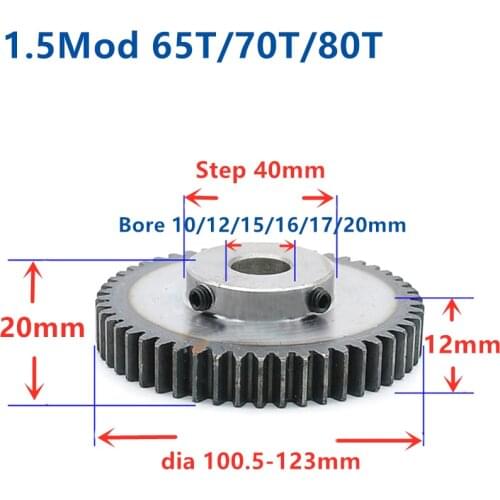 Spur Gear pinion 1.5M 65T 70T 80T 80Teeth Mod 1.5 Width 12mm Bore 8-20mm Teeth 45 steel CNC gear rack transmission industry