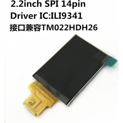 2.2 inch 14PIN SPI TFT LCD Color Screen ILI9341 Drive IC 240(RGB)*320