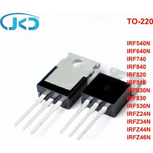 New and Original TO-220 IRF540N IRF640N IRF740 IRF840 IRF820 IRF510 IRF630N IRF830 IRF530N IRFZ24N IRFZ34N IRFZ44N IRFZ46N Z48N