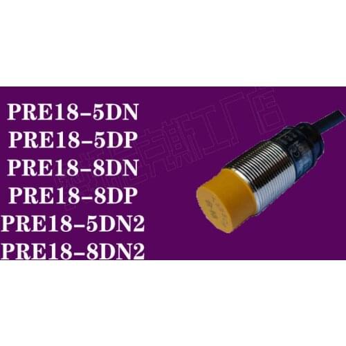 Autonics proximity sensor PRE18-5DN PRE18-5DP PRE18-8DN PRE18-8DP PRE18-5DN2 PRE18-8DN2