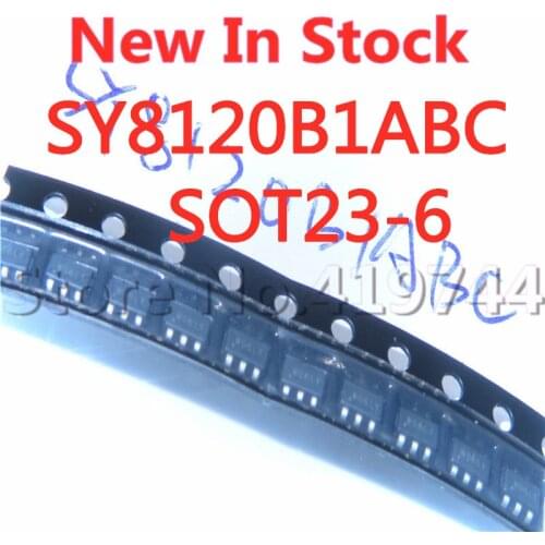 10PCS/LOT Quality 100% SY8120B1ABC SY8120 WB SOT23-6 synchronous step-down DC-DC regulator chip In Stock New Original