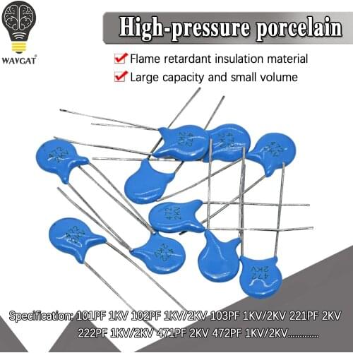 High voltage Ceramic Capacitor 1KV 102 103 10PF 15PF 20PF 22PF 27PF 30PF 47PF 56PF 100PF 220PF 1NF 2.2NF 3.3NF 4.7NF 10NF 22NF