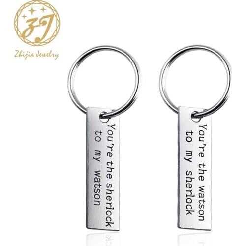 Zhijia jewelry You're the watson to my sherlock Stamped Keychain Ring Silver Zinc Alloy Pendant Keyring For Men And Woman