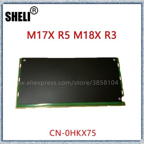 SHELI For DELL ALIENWARE M17X R5 M18X R3 Origin Touchpad Mouse Pad CN-0HKX75 HKX75