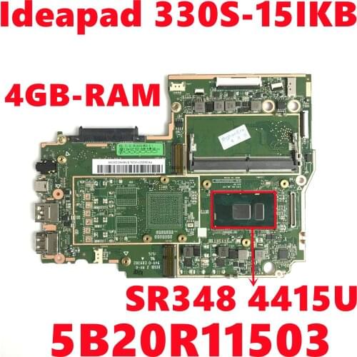 FRU 5B20R11503 Mainboard For Lenovo Ideapad 330S-15IKB Laptop Motherboard With SR348 4415U CPU 4GB-RAM DDR4 100% Tested Working