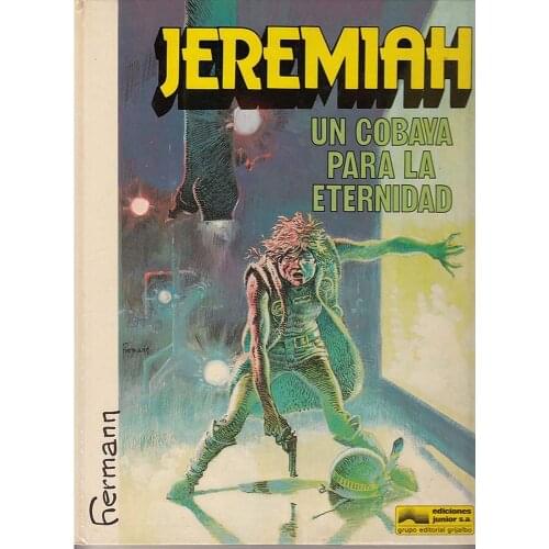 JEREMIAH N ° 5 a guinea pig for eternity, year 1982, ED. JUNIOR, 1st edition, author HERMANN, ALBUM