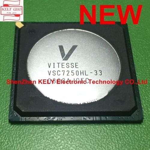100% New original VSC7250HL-33 VSC7250HL 33 BGA chipset