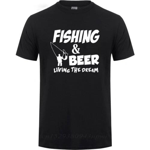 And Beer Living The Dream Funny Birthday Present For Men Husband Fishinger Fisherman Cotton Short Sleeve T Shirt T-Shirt