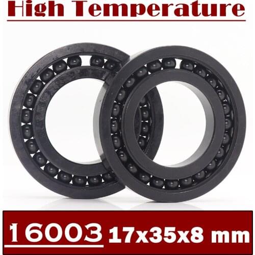 16003 High Temperature Bearing 17*35*8 mm ( 2 Pcs ) 500 Degrees Celsius Thin Section Bearings Full Ball Bearing