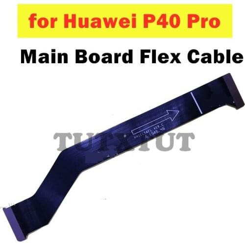 For Huawei P40 Pro Main Board Flex Cable Connect LCD Ribbon Flex Cable Mainboard Motherboard Flex Cable
