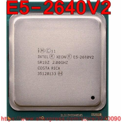Intel Xeon CPU E5-2640V2 SR19Z 2.0GHz 8-Core 20M LGA2011 E5 2640V2 processor E5-2640 V2 free shipping speedy ship out