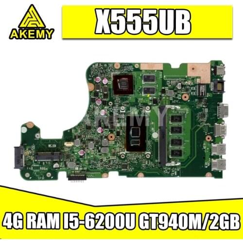 Akemy New! X555UB Mainboard For Asus X555UF X555UJ F555U X555UB X555UQ X555U laptop motherboard 4G RAM I5-6200U cpu GT940M/2GB