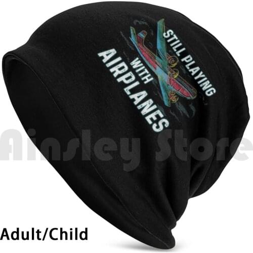 Still Playing With Airplanes Funny Aerospace Gift Hat 343 Hat Funny Mechanic Airplane