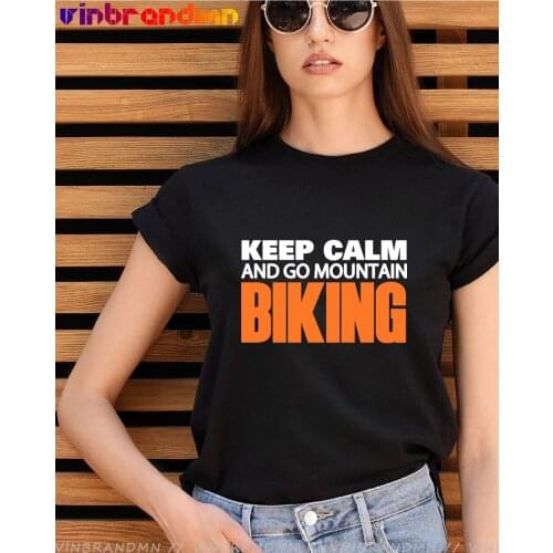 Funny Keep Calm and go Mountain Biking women T shirts Aerobic Cycling T-shirt Mountain Biker tshirt MTB Bicycle female Tee shirt