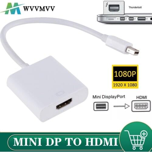 WVVMVV High Quality Thunderbolt Mini DisplayPort Display Port DP to HDMI-compatible Adapter Cable For Apple Mac Macbook Pro Air