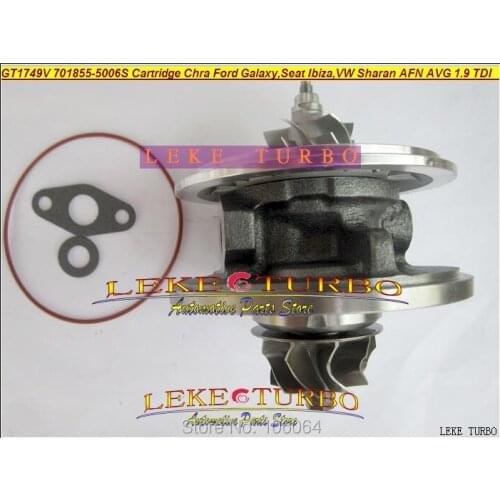 Free Ship Turbo Cartridge Chra GT1749V 701855-5006S 701855 028145702S 145702E For Ford Galaxy Seat Ibiza VW Sharan AFN AVG 1.9L