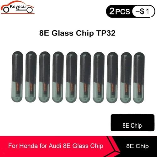 KEYECU 10 Pcs/lot 8E Glass Chip TP32 ID8E Auto Transponder Chip Key Blank Car Key Chips Fit for Honda for Audi Remote Car Key