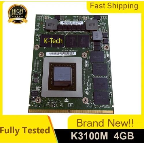 Brand New Quadro K3100M K3100 GDDR5 4GB Video Graphics Card N15E-Q1-A2 With X-Bracket For Dell M6700 M6800 HP 8740W 8760W