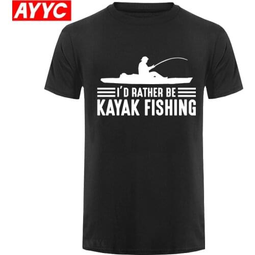 I'd Rather Be Kayak Fishinger T Shirt for Men New MenS Fashion Short Sleeve T Shirt Mens Arrival Men Short Sleeve T Shirt