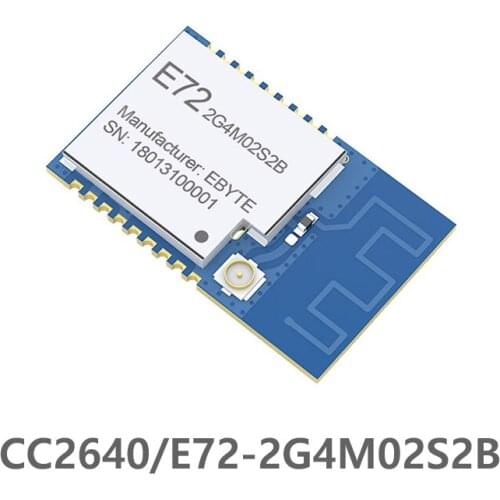 E72-2G4M02S2B CC2640 BLE 4.1 SMD RF module Wireless Transmitter And Receiver 2.4GHz Low power continuous transmission 5pcs