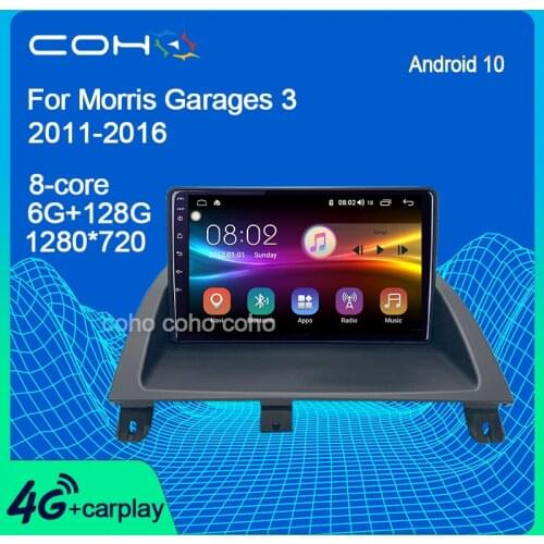 COHO For MG 3 2011-2016 Android 10.0 4G Car Radio Player Navigation GPS Octa Core 6GB+128GB Radio Multimedia