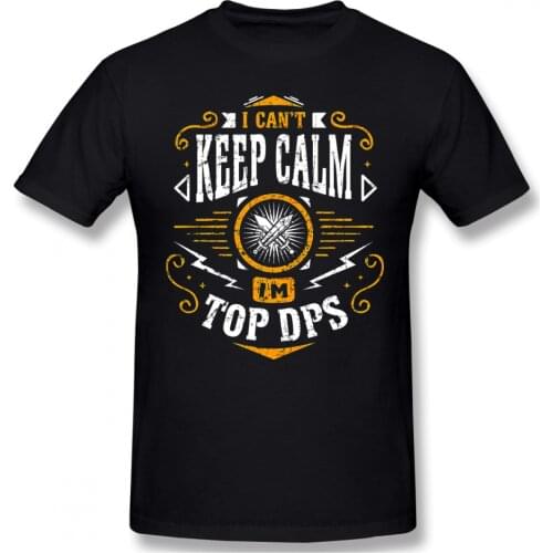 New Summer WoW I Can't Keep Calm I'm DPS Design World of Warcraft Role-playing Game Cotton Men T-Shirt