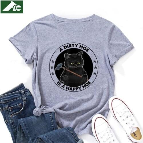 Funny Black Cat t shirt women clothes A Dirty Hoe Is A Happy 100 cotton graphic Hoe womens Shirt vintage unisex ladies tops EU