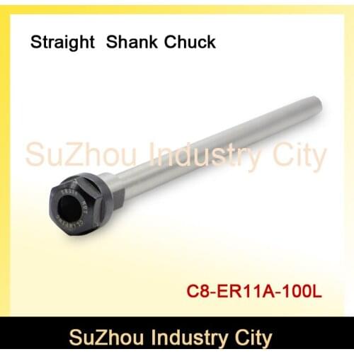 New ! C8 ER11A 100L Collet Chuck Hoder Straight Extension Rod Shank Chuck Collect ER11 Collet ER11A Nut for CNC Milling