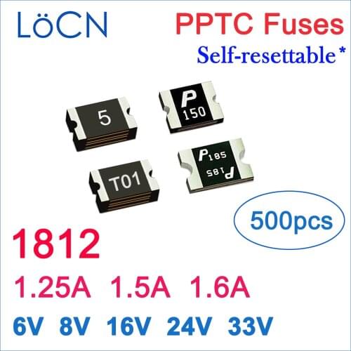 Fuses PPTC 1812 1.25A 1.5A 1.6A 1250mA 1500mA 1600mA 6V 8V 16V 24V 33V SMD self Resettable Made in china high quality 500pcs