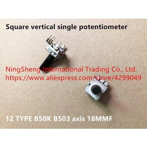Original new 100% 12 type square vertical single potentiometer B50K B503 axis 18MMF (SWITCH)