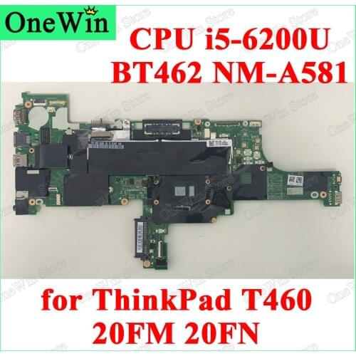CPU i5-6200U for ThinkPad T460 20FM 20FN Lenovo Laptop Motherboards BT462 NM-A581 FRU PN 01AW324 01AW325 01AW326 01AW327 01HW828