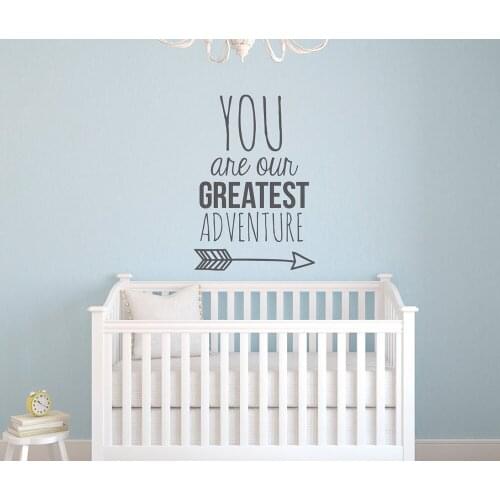 You are our Greatest Adventure Wall Decal Baby Nursery Vinyl Art Stickers for Kids Rooms Quote Decals Mural Room Decoration D452