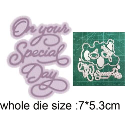 2020 New Metal Dies Words On your Special Day cutting dies and stamps Scrapbooking Stencils dies Paper Card Making Embossing die