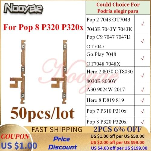 For Alcatel 7043 7047 7048 8030 A30 9024W D819 P310X P320X Power Switch On Off Volume Key Buttons Flex Cable Ribbon 50pcs/lot