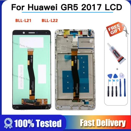 High Quality 5.5 inch For Huawei GR5 2017 BLL-L21 BLL-L22 LCD Display Touch Screen Digitizer Assembly With Frame 100% tested