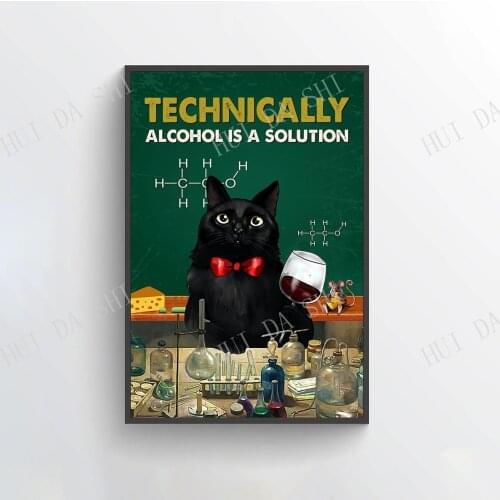 Cat Poster - Technically Alcohol Is A Solution, Black Cat Art Print, Alcohol Lover Gift, Science Wall Art, Love Cat Print
