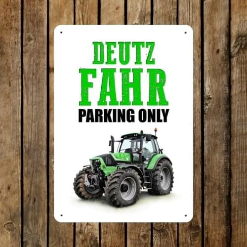 Deutz Fahr Parking Only Metal Tin Sign Poster Plaque Metal Flowers Wall Decor 30x40cm
