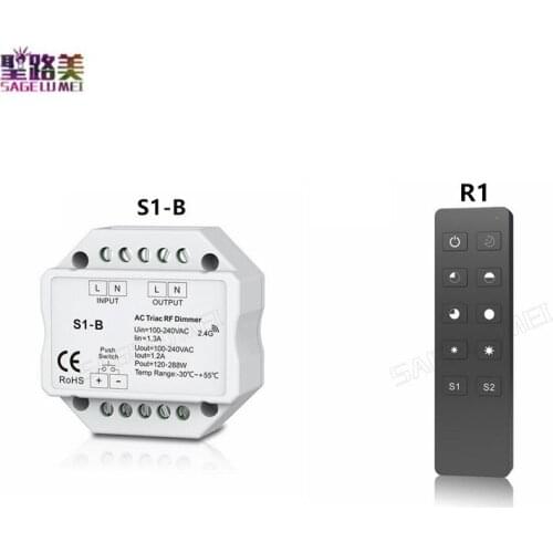 R1 S1-B Led Triac RF Dimmer use with R1 Remote 2.4GHz Wireless 1A 100W-288W Push Dimmer LED Switch Controller AC 110V - 220V