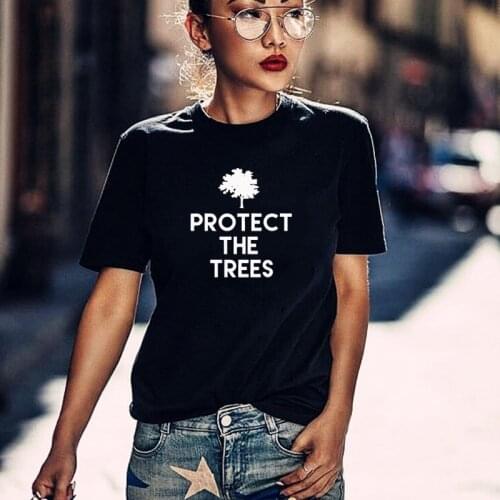 Protect the trees print tshirt Cotton Casual Funny t shirt For Lady female Top Graphic Tees Hipster Tumblr drop ship
