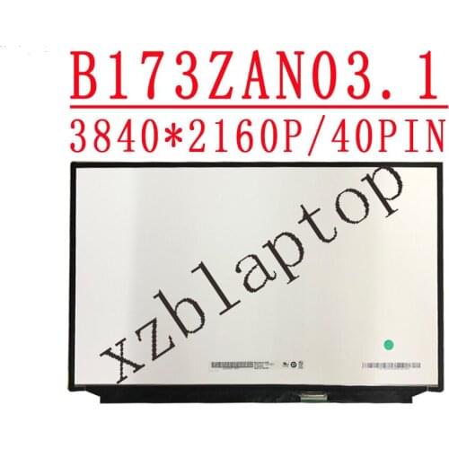 B173ZAN03.1 17.3" 4K 3840x2160 UHD matrix LCD Screen Display B173ZAN03 60HZ EDP 40 pin