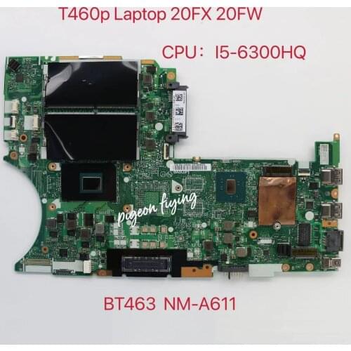For Thinkpad T460P Laptop Motherboard CPU:i5-6300HQ UAM NM-A611 FRU 01HX098 01AV993 01YR861 01AV992 01HX096 01YR865 01HY600