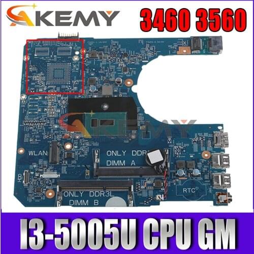 Akemy Brand NEW I3-5005U 14290-2 FOR Dell Latitude 3460 3560 Laptop Motherboard PWB:85GK8 CN-05CN10 5CN10 Mainboard 100%TESTED