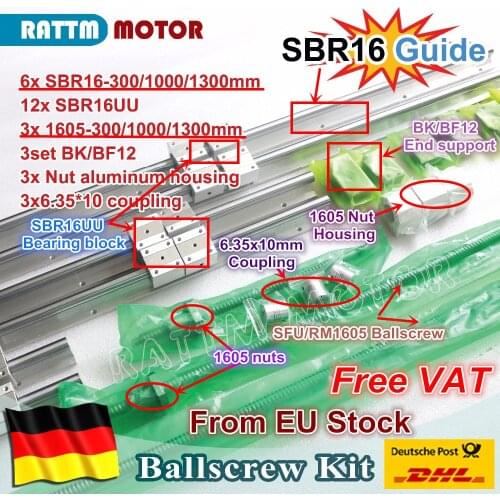 EU free VAT 6PCS linear rail SBR16 L-300/1000/1300mm & 3set Ballscrew SFU RM1605-300/1000/1300mm + Nut & 3set BK/B12 & Coupling